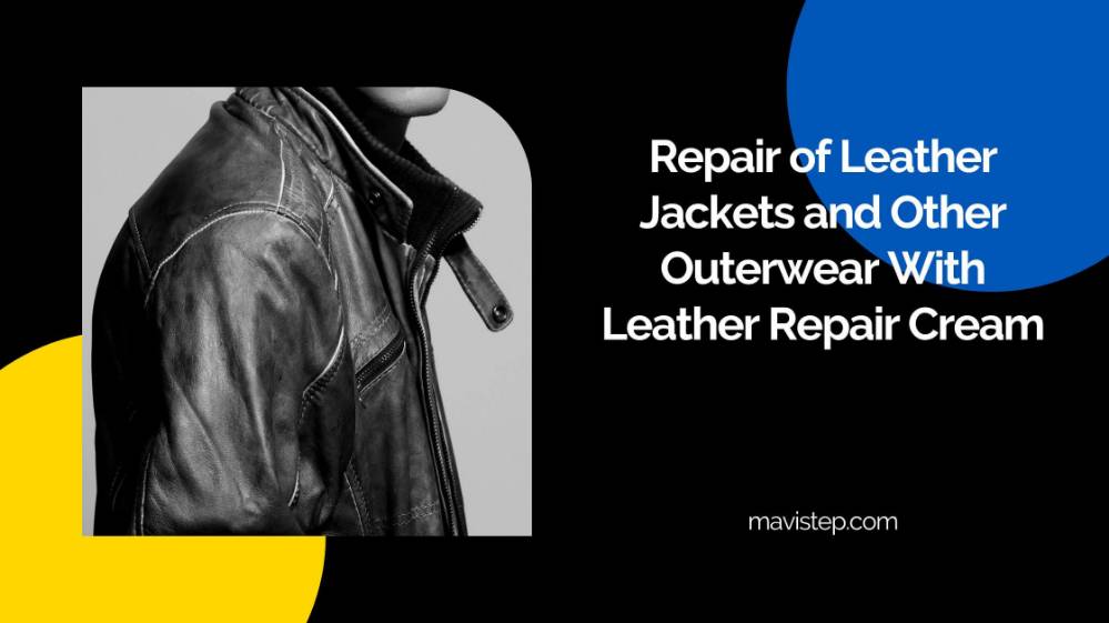 Repair of Leather Jackets and Other Outerwear With Leather Repair Cream